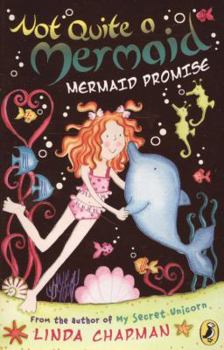 Mermaid Promise - Book #8 of the Not Quite a Mermaid