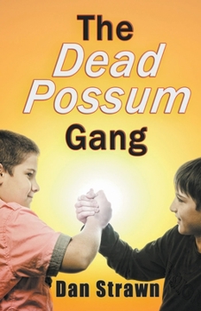 Paperback The Dead Possum Gang Book