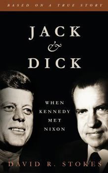 Paperback Jack & Dick: When Kennedy Met Nixon Book