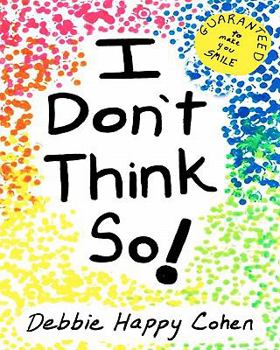 Paperback I Don't Think So! Book