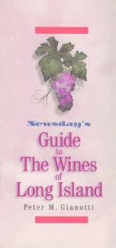 Paperback Newsday's Guide to the Wines of Long Island Book