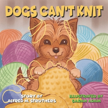 Paperback Dogs Can't Knit Book