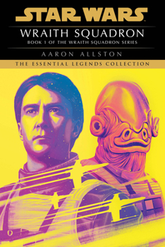 Paperback Wraith Squadron: Star Wars Legends (Wraith Squadron) Book