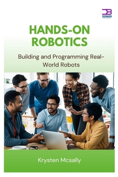 Paperback Hands-On Robotics: Building and Programming Real-World Robots Book
