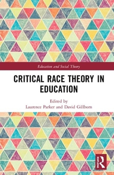 Hardcover Critical Race Theory in Education Book