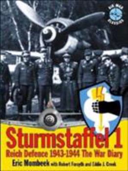 Paperback Sturmstaffel 1: Reich Defence 1943-1944 the War Diary Book