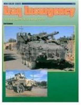 Paperback Iraq Insurgency - US Army Vehicles in Action ( Part 2 ) Book