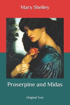 Proserpine and Midas: Original Text