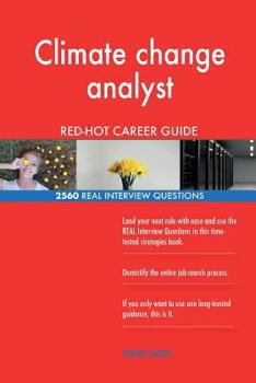 Paperback Climate change analyst RED-HOT Career Guide; 2560 REAL Interview Questions Book