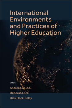 Hardcover International Environments and Practices of Higher Education Book