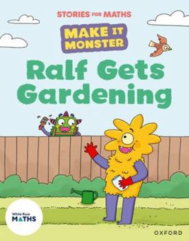Paperback Oxford University Press, USA Stories for Maths KS1 Ralf Gets Gardening (Place value (within 10)). Book