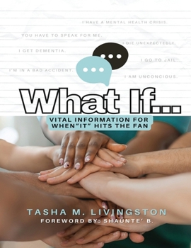 Paperback What If...: Vital Information for When "It" Hits the Fan Book