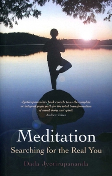 Paperback Meditation: Searching for the Real You Book