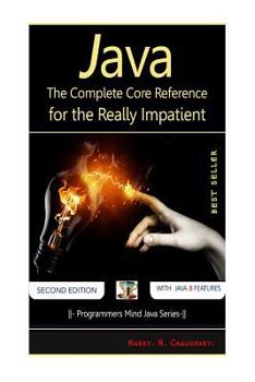 Paperback Java: The Complete Core Reference for the Really Impatient. Book