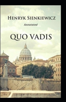 Paperback Quo Vadis Annotated Book