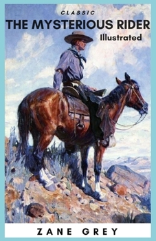 The Mysterious Rider Illustrated