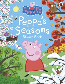 Paperback Ladybird Peppa Pig Peppas Seasons Sticker Book. Book