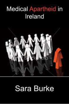Medical Apartheid in Ireland