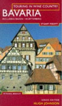 Paperback Touring in Wine Country: Bavaria: Including Baden and Wurttemberg Book