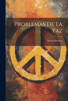 Paperback Problemas De La Paz [Spanish] Book