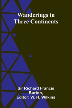 Paperback Wanderings in Three Continents Book