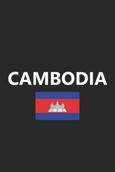 Cambodia: Cambodian Flag Country Notebook Journal Lined Wide Ruled Paper Stylish Diary Vacation Travel Planner 6x9 Inches 120 Pages Gift