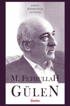 Hardcover M.F. Gulen: Essays, Perspectives, Opinions Book