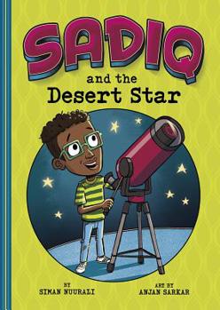 Paperback Sadiq and the Desert Star Book