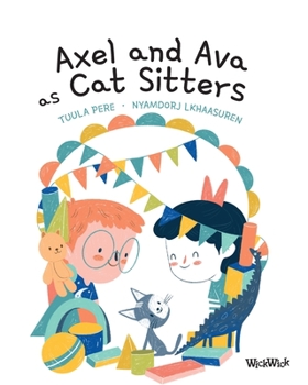 Paperback Axel and Ava as Cat Sitters Book