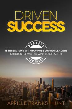 Paperback Driven Success: Failures to Avoid & Wins to Go After Book