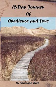 Paperback 12-Day Journey of Obedience and Love Book
