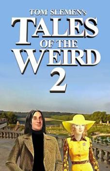 Tales of the Weird 2 - Book #2 of the Tales of the Weird