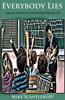 Everybody Lies (Amelia Hartliss Mysteries)