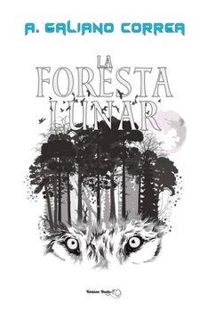 Paperback La foresta lunar: (Antología de relatos) [Spanish] Book