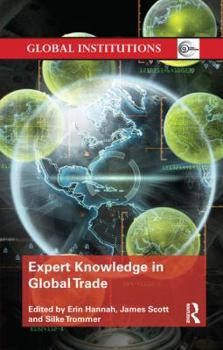 Paperback Expert Knowledge in Global Trade Book