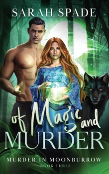 Of Magic and Murder (Murder in Moonburrow)
