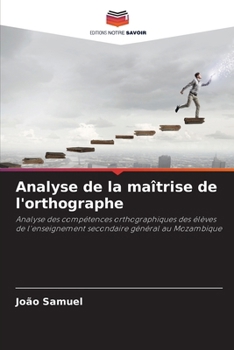 Paperback Analyse de la maîtrise de l'orthographe [French] Book