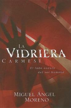 Hardcover La Vidriera Carmesí [Spanish] Book