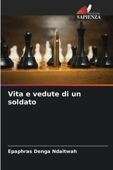 Paperback Vita e vedute di un soldato [Italian] Book
