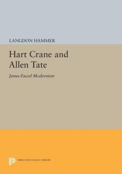 Paperback Hart Crane and Allen Tate: Janus-Faced Modernism Book