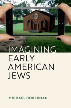 Hardcover Imagining Early American Jews Book