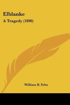 Paperback Elblanke: A Tragedy (1890) Book