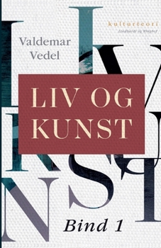 Paperback Liv og kunst. Bind 1 [Danish] Book