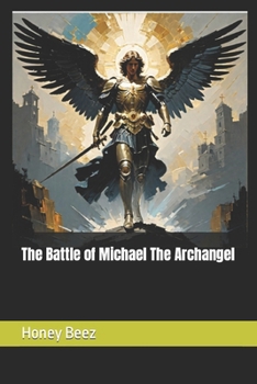Paperback The Battle of Michael The Archangel Book