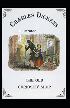 Paperback The Old Curiosity Shop Illustrated Book