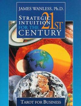 Hardcover Strategic Intuition for the 21st Century: Tarot for Business Book