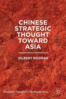 Paperback Chinese Strategic Thought Toward Asia Book