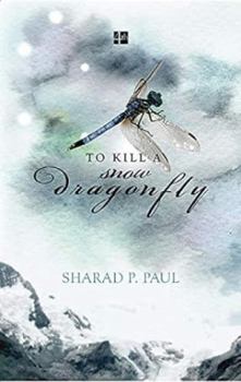 Hardcover To Kill A Snow Dragonfly Book