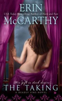 The Taking (Seven Deadly Sins #3) - Book #3 of the Seven Deadly Sins
