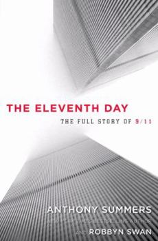 Hardcover The Eleventh Day: The Full Story of 9/11 and Osama Bin Laden Book